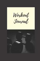 Workout Journal / Fitness Log Book / Exercise Gym Planner, Diary ( 6 X 9, 100 Pages, Softcover )