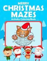 Merry Christmas Mazes Activity Coloring Book