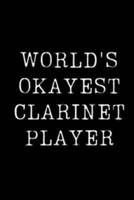 World's Okayest Clarinet Player