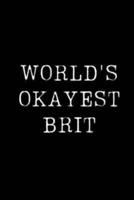 World's Okayest Brit
