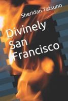 Divinely San Francisco