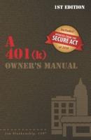 A 401(K) Owner's Manual