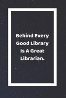 Behind Every Good Library Is A Great Librarian