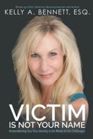 Victim Is Not Your Name
