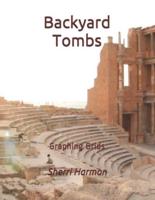 Backyard Tombs