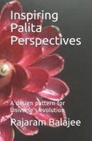 Inspiring Palita Perspectives