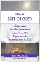 Who Is The Bride Of Christ?