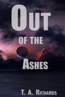 Out of the Ashes