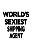 World's Sexiest Shipping Agent