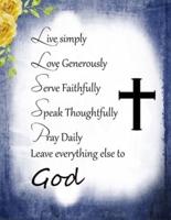 Live Simply and Pray Daily