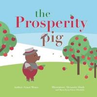 The Prosperity Pig
