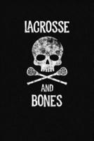 Lacrosse And Bones