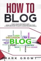 How to Blog