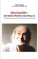 Sterbehilfe - Die Letzten Wochen Des Klaus G.