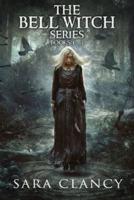 The Bell Witch Series Books 1 - 3: Scary Supernatural Horror with Monsters