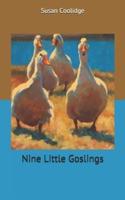Nine Little Goslings