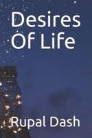 Desires Of Life