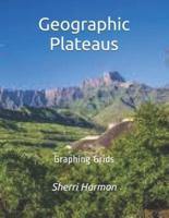 Geographic Plateaus