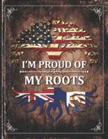 Im Proud of My Roots