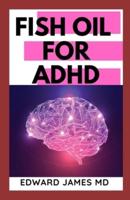 Fish Oil for ADHD