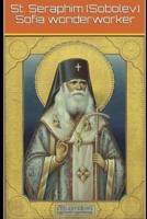 SERMONS by St. Seraphim