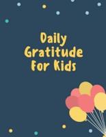 Daily Gratitude For Kids