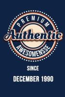 Premium Authentic Awesomensse Since DECEMBER 1990