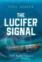 The Lucifer Signal