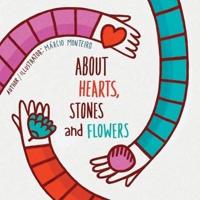 About Hearts, Stones and Flowers