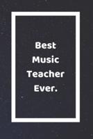 Best Music Teacher Ever