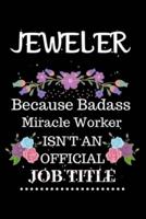 Jeweler Because Badass Miracle Worker Isn't an Official Job Title