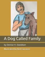 A Dog Called Family