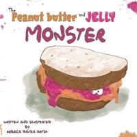 The Peanut Butter and Jelly Monster