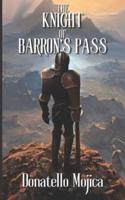 The Knight Of Barron's Pass