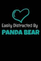 Easily Distracted By Panda Bear
