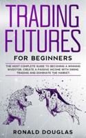 Trading Futures for Beginners