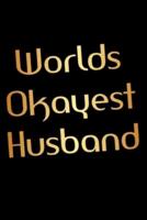 Worlds Okayest Husband