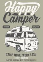 Happy Camper Camping Journal & RV Travel Logbook