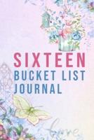 Sixteen Bucket List Journal