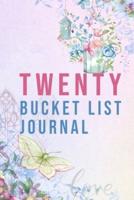 Twenty Bucket List Journal