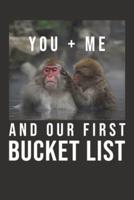 You And Me And Our First Bucket List