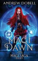 Magi Dawn: An Epic Urban Fantasy Adventure