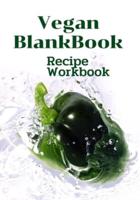 Vegan Blank Book Recipe Workbook