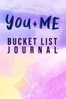 You And Me Bucket List Journal