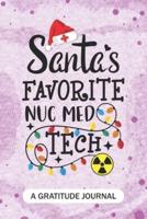 Santa's Favorite Nuc Med Tech - A Gratitude Journal
