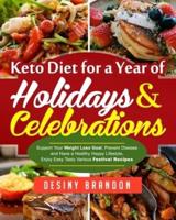 Keto Diet for a Year of Holidays & Celebrations