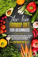 The Low-FODMAP Diet for Beginners
