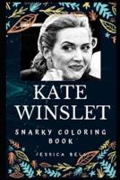 Kate Winslet Snarky Coloring Book