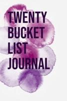 Twenty Bucket List Journal