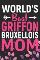 World's Best Griffon Bruxellois Mom